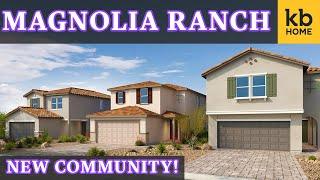 Magnolia Ranch - New Upcoming Community in SW Las Vegas by KB Homes