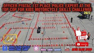 Officer Pyatac 1st Place Police Expert at the Top Cop for Kids Motorcycle Skills Challenge