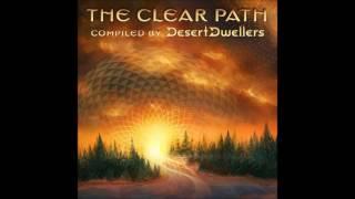 The Clear Path (Compiled by Desert Dwellers) [Full Compilation]