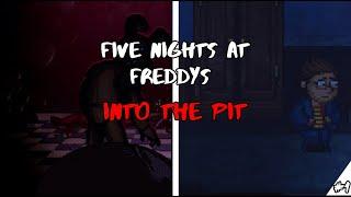 LEAVE THE KID AND GET OUT!!!! (Five Nights at freddys INTO THE PIT ep#1)