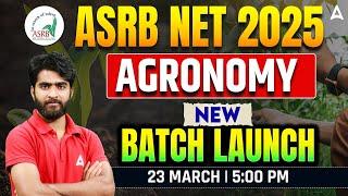 ASRB NET 2025 | Agronomy | New Batch Launch | Complete Details By Krashna Sir