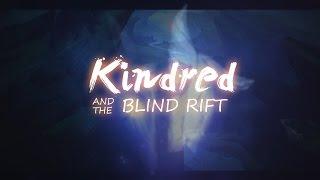 Kindred and the blind Rift - LoL Edit by diyyo