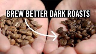 How To Brew Better Dark Roasts