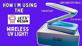 How I’m using Let’s Resin’s new Wireless UV Light!