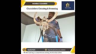  Call: 916-767-7575 | Best Chandelier Cleaning & Steaming in Mumbai   MUMBAI CLEANERS