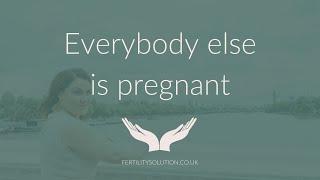 Everybody else is pregnant