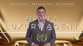 How to Become a Luxury Real Estate Agent