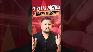 3 Powerful Sales Tactics You're Missing: Boost Conversions with These Proven Strategies