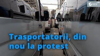 Trasportatorii, din nou la protest