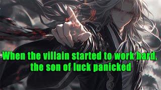 When the villain started to work hard, the son of luck panicked - FULL