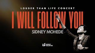 I Will Follow You (Official Music Video) - Sidney Mohede