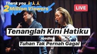 Tenanglah Kini Hatiku medley Tuhan Tak Pernah Gagal [LIVE] - Edward Chen 陳國富 & Agnes Chen