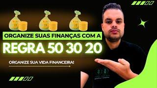 REGRA 50 30 20 - Como aplicar de forma SIMPLES E ECONOMIZAR?