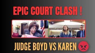 Judge Boyd Shuts Down Entitled Karen in Epic Courtroom Showdown!