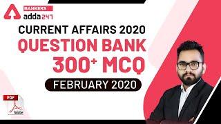 February Month Current Affairs 2020 Question Bank 300 + MCQ  | Current Affairs Adda247