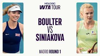 Katie Boulter vs. Katerina Siniakova | 2025 Madrid Round 1 | WTA Match Highlights