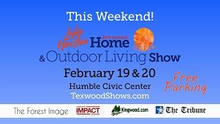 Lake Houston Home & Outdoor Living Show Happening Now!