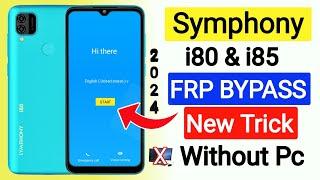 symphony i80 frp bypass without pc | Symphony all frp bypass 2024 | Symphony frp bypass without pc