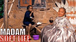 Madam Soft Life - This Movie Will keep You At The Edge Of Your Seat -Latest Nigerian Nollywood Movie