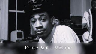 Prince Paul - Mixtape (feat. Gravediggaz, Beastie Boys, Chubb Rock, Biz Markie, Q-Tip, Questlove...)