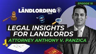 Legal Insights for Landlords / Guest: Anthony V. Panzica