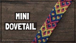 Mini Dovetail Friendship Bracelet Tutorial [CC]