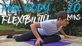 20 Minute Full Body Flexibility Routine! (FOLLOW ALONG)