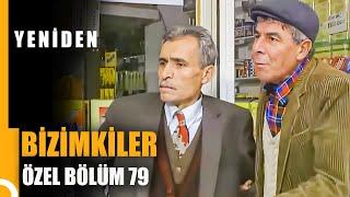 Bizimkiler Özel Bölüm 79 | Tek Parça