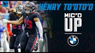 Texans LB Henry To'oTo'o was Mic'd Up in Week 5 against the Buffalo Bills | Mic'd up pres by BMW