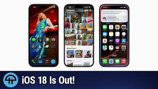 iOS 18 Is Available!