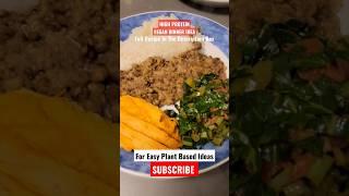 HIGH PROTEIN PLANT BASED MEAL IDEA | WHAT I EAT IN A DAY  #shorts #plantbasedrecipe #veganrecipes