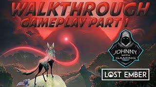 Lost Ember - Gameplay Walkthrough Part 1 [No Commentary] (2020)