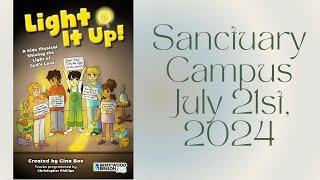 Sanctuary Campus Special Performance - July 21st, 2024