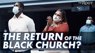 The Return of the Black Church?