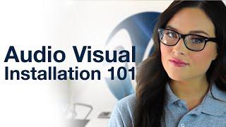 AV INSTALLATION 101 - Working with an Audio Visual Solutions Company by AV Planners