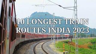 Top 10 longest railway journey in India 2023   current| longest railway route in India