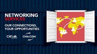 NETWORKING Services | CEVA Logistics & CMA CGM