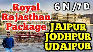 Royal Rajasthan Tour Package | Jaipur Udaipur Jodhpur Travel Itinerary | 6 N 7 D | Call: 80104-28280