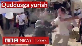 Қуддус мусулмон мавзесига яҳудийлар юриш қилди - Исроил Фаластин  BBC News O'zbek Dunyo yangiliklar