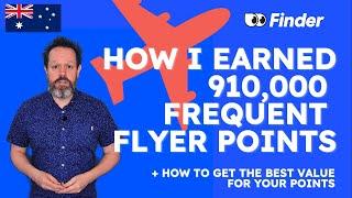 How I earned 910,000 Frequent Flyer Points - Frequent Flyer Points Guide Australia