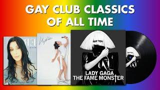 Gay Club Classics Of All Time ️‍