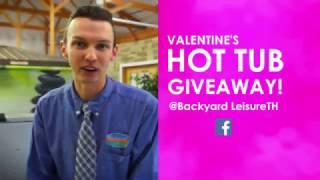 Backyard Leisure - Valentine's Day Hot Tub Giveaway