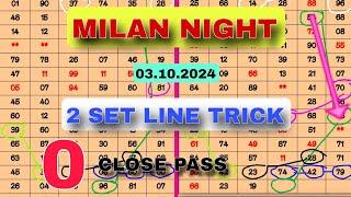 MILAN NIGHT 2 SET LINE TRICK 3 SEPTEMBER 24 | NIGHT MILAN JODI | MILAN NIGHT OTC