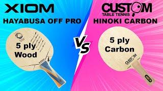 5 Ply Wood VS 5 Ply Carbon - Xiom OFF Pro & Custom Table Tennis Premium Hinoki Carbon Blades