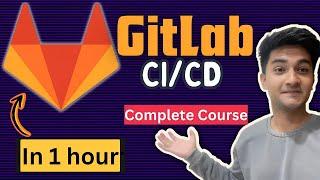 Learn Complete GitLab CI/CD in 1 hour | GitLab CI CD Tutorial