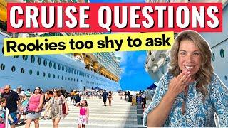 20 Rookie Cruise Questions You Might be Too Embarrassed to Ask