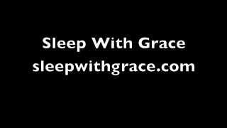 Sleep with Grace