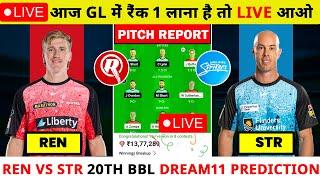 Live : REN vs STR Dream11 Prediction | REN vs STR 20th BBL Dream11 Team | Ren vs Str 20th bbl Live