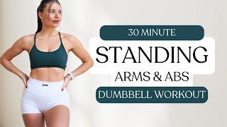 30 MIN STANDING ARMS AND ABS DUMBBELL HOME WORKOUT- No Repeats