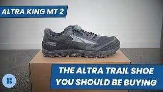 Altra King MT 2 Review - How does this old style beat all the new releases?